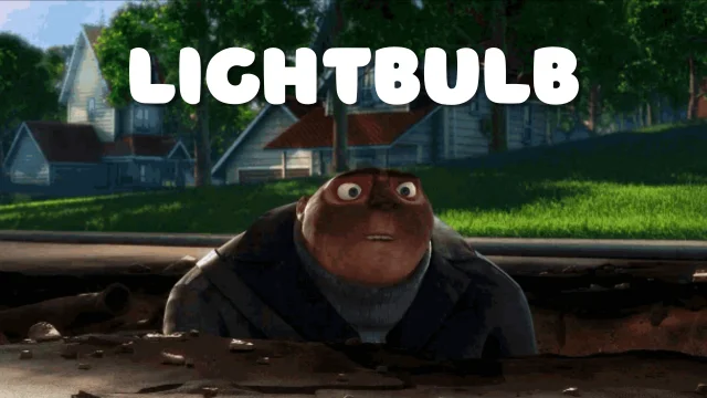 Gru lightbulb meme.